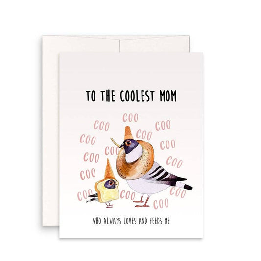 Cool Pigeon Mom - Funny Mothers Day Card